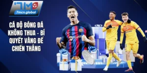 Cá độ bóng đá không thua