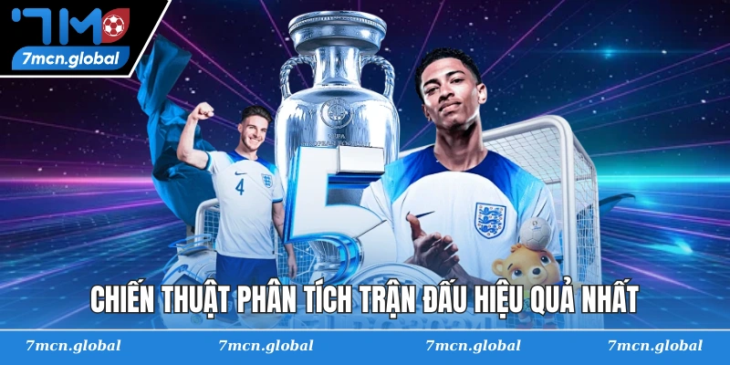 Chiến thuật phân tích trận đấu hiệu quả nhất