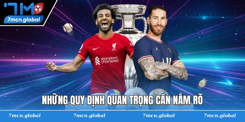 Những quy định quan trọng cần nắm rõ