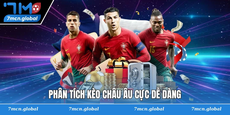 Phân tích kèo châu Âu cực dễ dàng