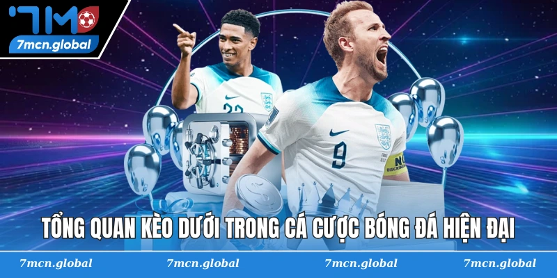 Tổng quan kèo dưới trong cá cược bóng đá hiện đại